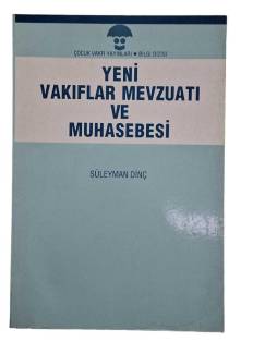 YENİ VAKIFLAR MEVZUATI VE MUHASEBESİ - TEORİ/PRATİK