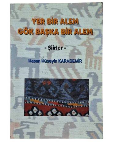 YER BİR ALEM GÖK BAŞKA BİR ALEM (İTHAMLI VE İMZALI) - 0
