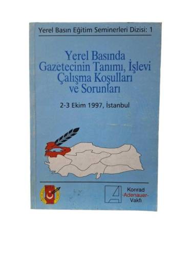 YEREL BASINDA GAZETECİNİN TANIMI, İŞLEVİ, ÇALIŞMA KOŞULLARI VE SORUNLARI - 0