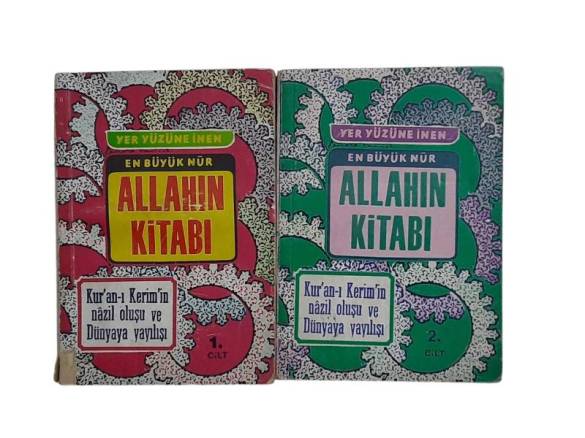 YERYÜZÜNE (YER YÜZÜNE ) İNEN EN BÜYÜK NUR ALLAHIN KİTABI 1 VE 2. CİLT ( KUR'AN'I KERİM'İN NAZİL OLU - 0