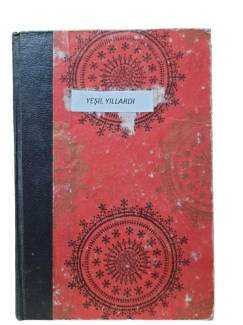 YEŞİL YILLARDAN SONRA