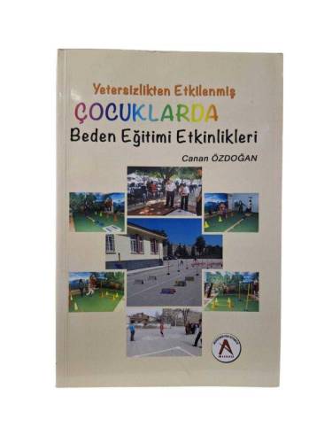 YETERSİZLİKTEN ETKİLENMİŞ ÇOCUKLARDA BEDEN EĞİTİMİ ETKİNLİKLERİ - 0