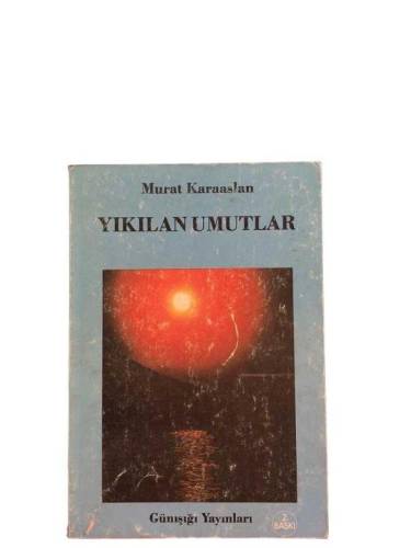 YIKILAN UMUTLAR - 0