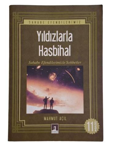YILDIZLARLA HASBİHAL - SAHABE EFENDİLERİMİZLE SOHBETLER - 0