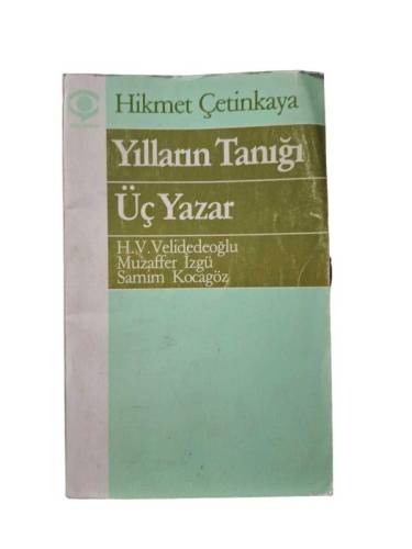 YILLARIN TANIĞI ÜÇ YAZAR - 0