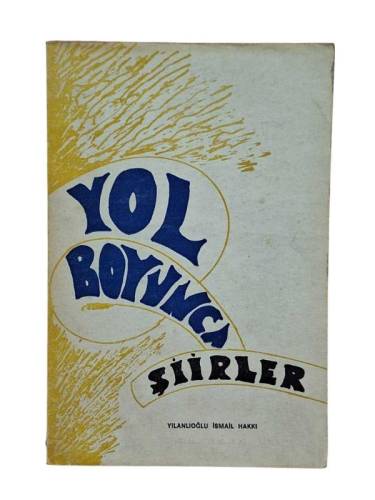 YOL BOYUNCA ŞİİRLER - 0