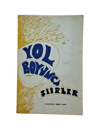 YOL BOYUNCA ŞİİRLER - 0
