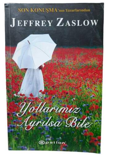 YOLLARIMIZ AYRILSA BİLE - 0