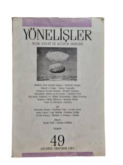 YÖNELİŞLER AYLIK SANAT VE KÜLTÜR DERGİSİ SAYI 49 AĞUSTOS 1990
