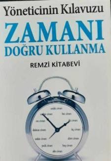 YÖNETİCİNİN KILAVUZU ZAMANI DOĞRU KULLANMA