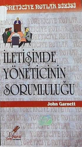 YÖNETİCİYE NOTLAR DİZİSİ / İLETİŞİMDE YÖNETİCİNİN SORUMLULUĞU - 0