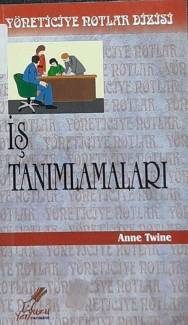YÖNETİCİYE NOTLAR DİZİSİ / İŞ TANIMLAMALARI