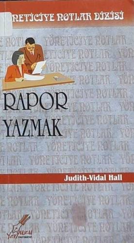YÖNETİCİYE NOTLAR DİZİSİ / RAPOR YAZMAK - 0