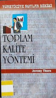 YÖNETİCİYE NOTLAR DİZİSİ / TOPLAM KALİTE YÖNETİMİ