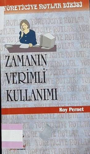 YÖNETİCİYE NOTLAR DİZİSİ / ZAMANIN VERİMLİ KULLANIMI - 0