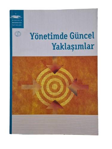 YÖNETİMDE GÜNCEL YAKLAŞIMLAR - 0