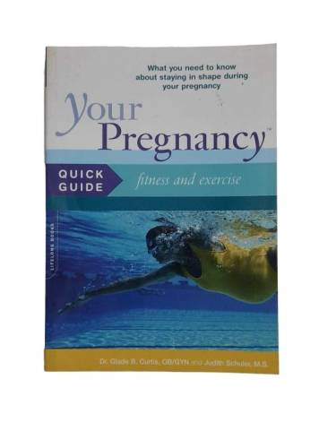 YOUR PREGNANCY FİTNESS AND EXERCİSE QUICK GUIDE - 0
