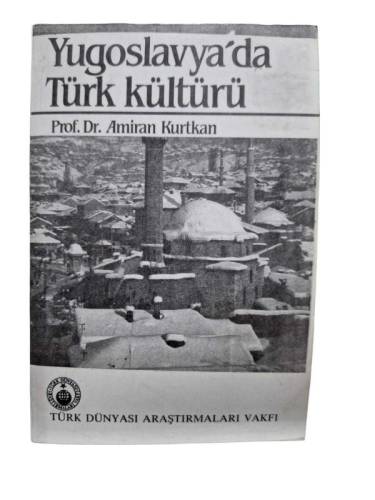 YUGOSLAVYA'DA TÜRK KÜLTÜRÜ - 0