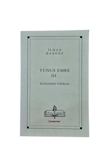 YUNUS EMRE III ŞİİRLERDEN GÜLDESTE - 0