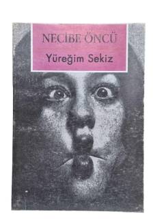 YÜREĞİM SEKİZ