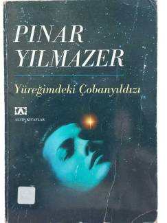 YÜREĞİMDEKİ ÇOBANYILDIZI