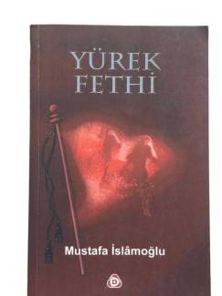 YÜREK FETHİ