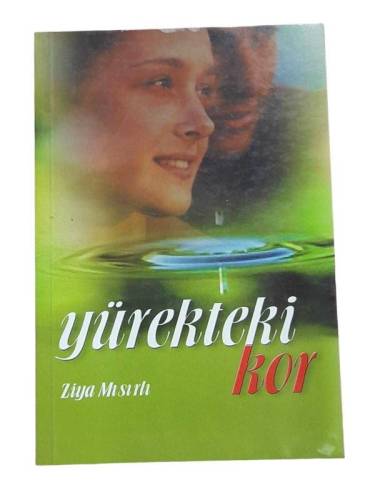 YÜREKTEKİ KOR ( İMZALI ) - 0