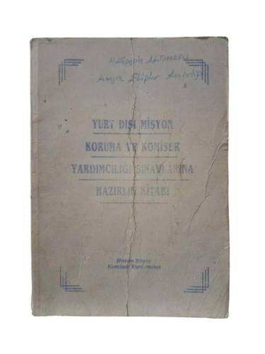 YURT DIŞI MİSYON KORUMA VE KOMİSER YARDIMCILIĞI SINAVLARINA HAZIRLIK KİTABI - 0