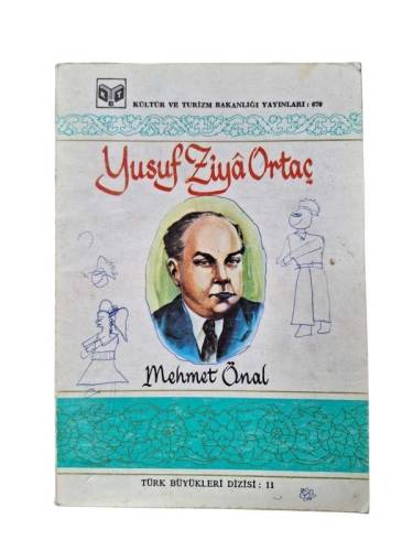 YUSUF ZİYA ORTAÇ HAYATI VE ESERLERİ - 0