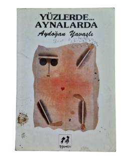 YÜZLERDE... AYNALARDA