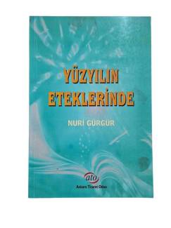 YÜZYILIN ETEKLERİNDE