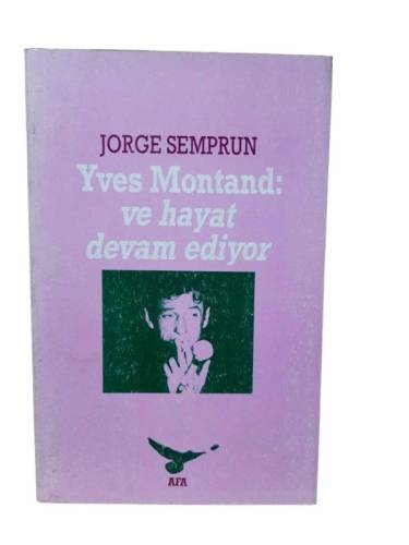 YVES MONTAND: VE HAYAT DEVAM EDİYOR - 0