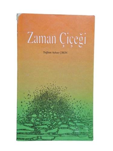 ZAMAN ÇİÇEĞİ - İMZALI - 0