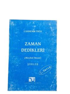 ZAMAN DEDİKLERİ
