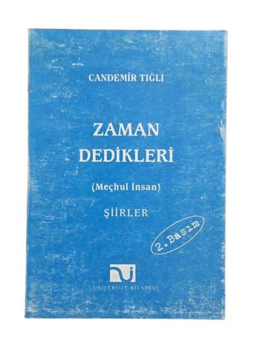 ZAMAN DEDİKLERİ (MEÇHUL İNSAN) - 0