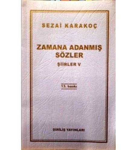 ZAMANA ADANMIŞ SÖZLER ŞİİRLER 5 - 0