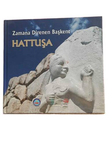 ZAMANA DİRENEN BAŞKENT HATTUŞA - 0