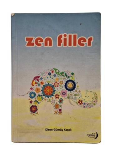 ZEN FİLLER 1. BASKI İTHAFLI İMZALI - 0