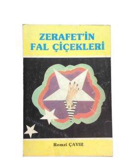 ZERAFET'İN FAL ÇİÇEKLERİ