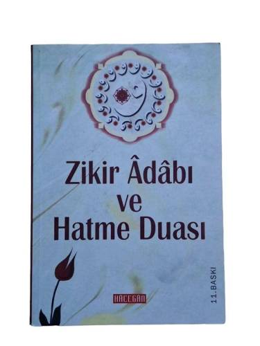 ZİKİR ADABI VE HATME DUASI - 0