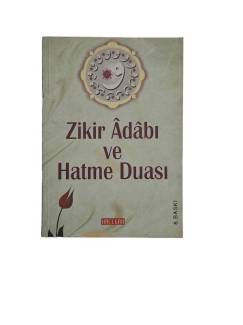 ZİKİR ADABI VE HATME DUASI