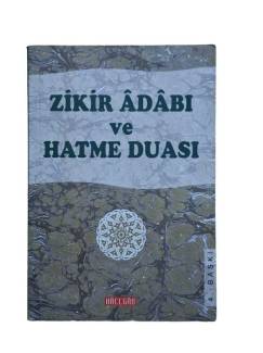 ZİKİR ADABI VE HATME DUASI