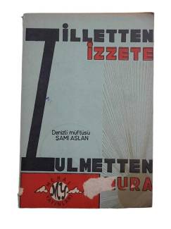 ZİLLETTEN İZZETE ZULMETTEN NURA