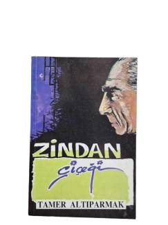 ZİNDAN ÇİÇEĞİ