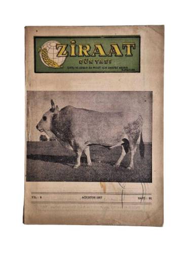 ZİRAAT DÜNYASI YIL:8 AĞUSTOS 1957 SAYI:91 - 0