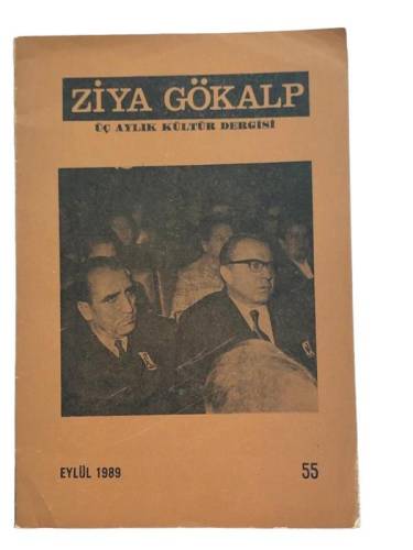 ZİYA GÖKALP ÜÇ AYLIK KÜLTÜR DERGİSİ SAYI:55 EYLÜL 1989 - 0