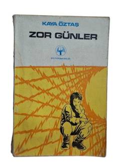 ZOR GÜNLER